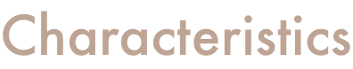 Characteristics